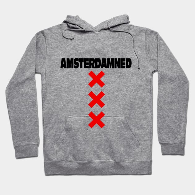 Amsterdamned Cross Hoodie by Merchvision